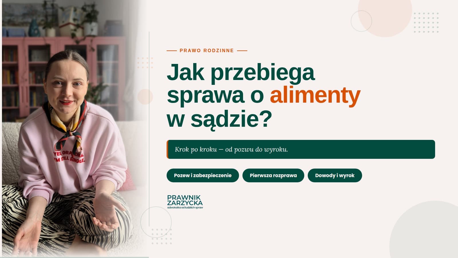 Adwokatka Angelika Zarzycka Poznań – sprawa o alimenty w sądzie, jak wygląda rozprawa, zabezpieczenie alimentów