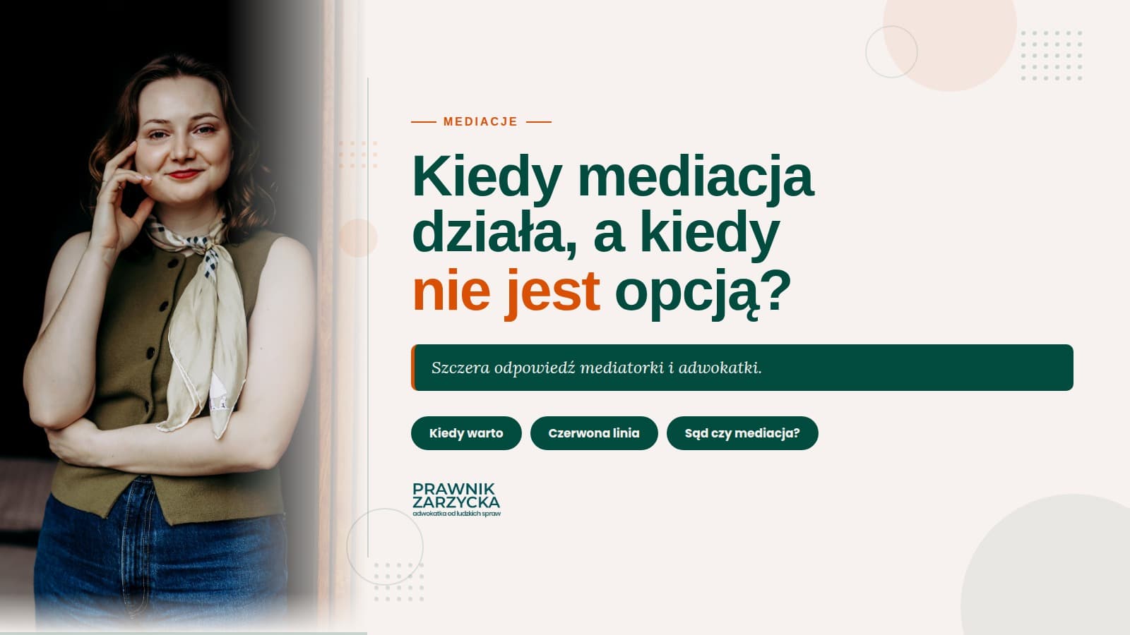 Mediatorka Angelika Zarzycka – Poznań, kiedy wybrać mediację zamiast sądu, analiza skuteczności mediacji