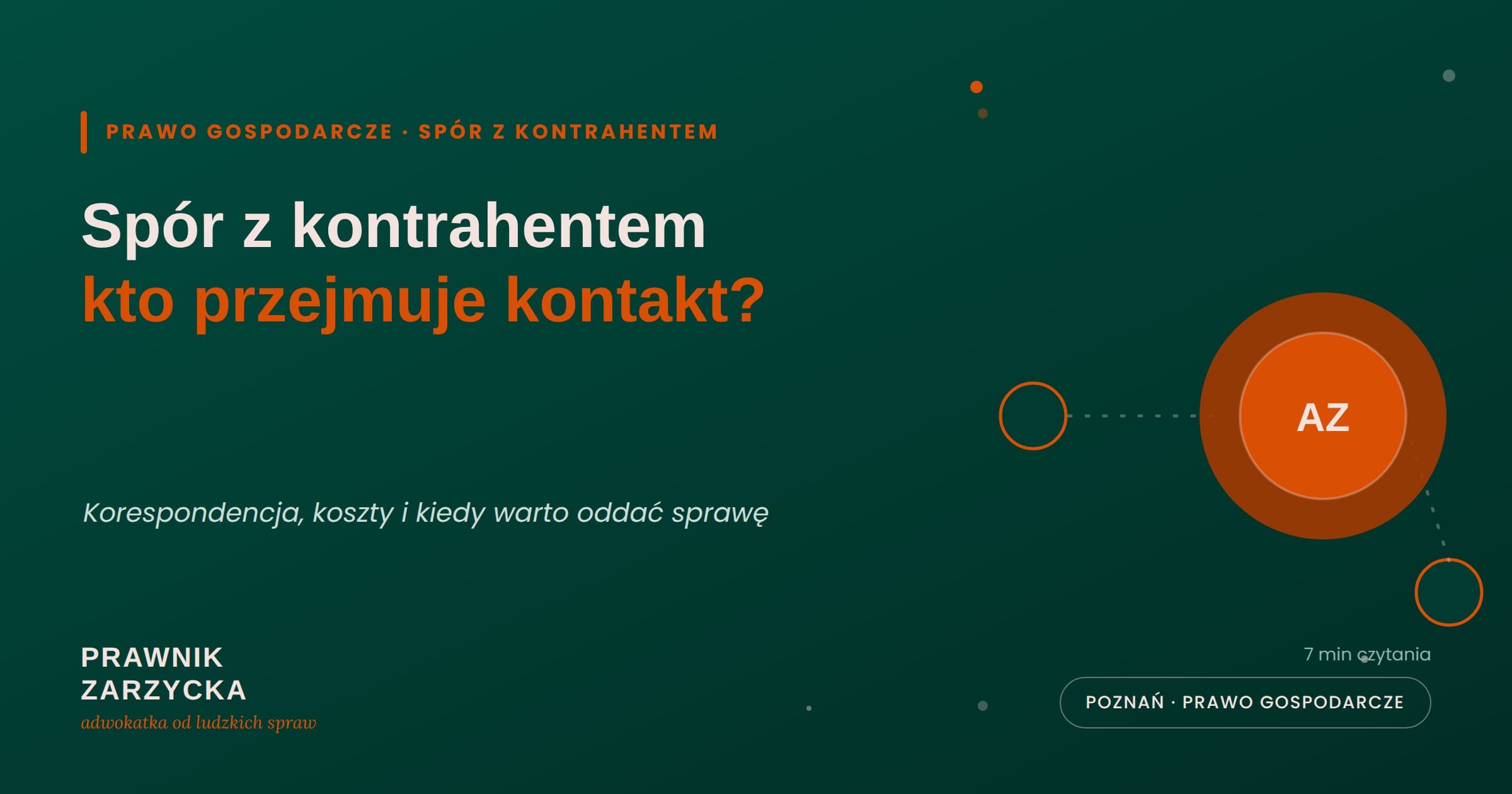 Spór z kontrahentem — kiedy adwokat powinien przejąć kontakt z drugą stroną?