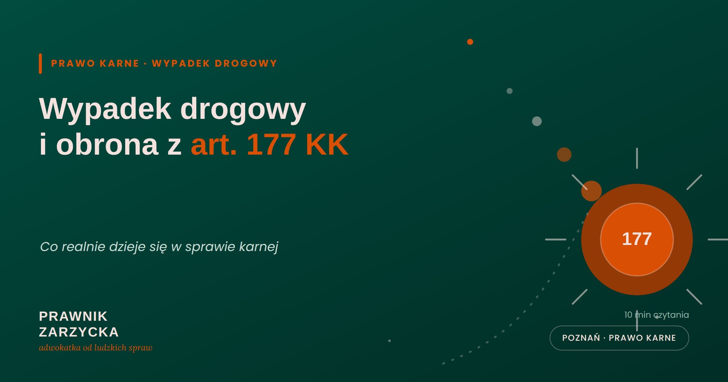 Wypadek drogowy i obrona z art. 177 KK — co realnie się dzieje
